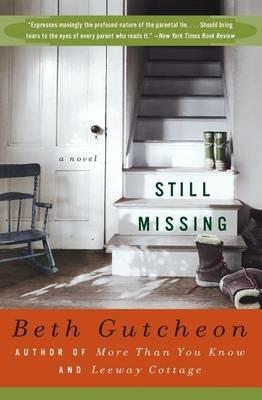 Still Missing - Beth Gutcheon - cover