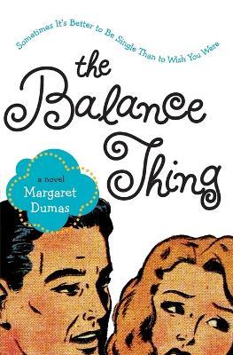 The Balance Thing - Margaret Dumas - cover