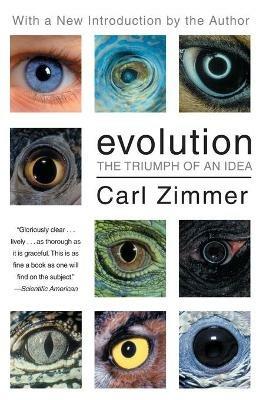 Evolution: The Triumph Of An Idea - Carl Zimmer - cover