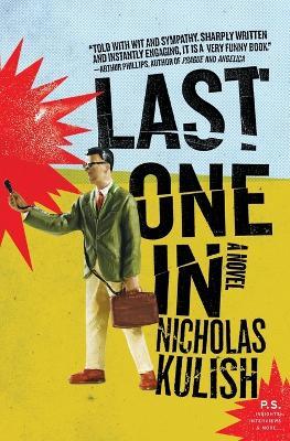 Last One in - Nicholas Kulish - cover