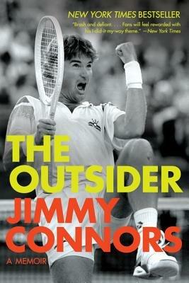 The Outsider: A Memoir - Jimmy Connors - cover