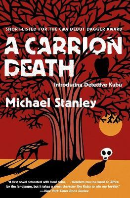 A Carrion Death: Introducing Detective Kubu - Michael Stanley - cover