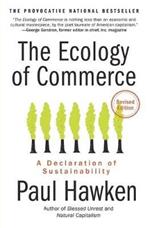 The Ecology of Commerce: A Declaration of Sustainability