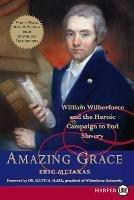 Amazing Grace Large Print - Eric Metaxas - cover
