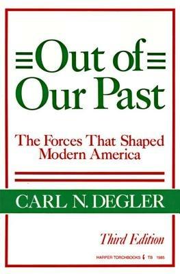 Out of Our Past - Carl N. Degler - cover