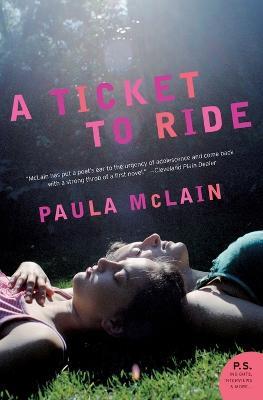 A Ticket to Ride - Paula McLain - cover