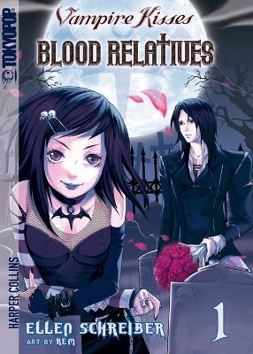 Vampire Kisses: Blood Relatives - Ellen Schreiber - cover