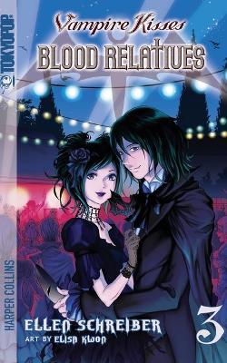 Vampire Kisses: Blood Relatives, Volume III - Ellen Schreiber - cover