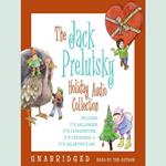 The Jack Prelutsky Holiday Audio Collection