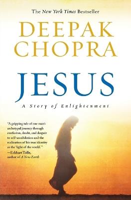 Jesus: A Story of Enlightenment - Deepak Chopra - cover