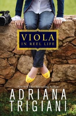 Viola in Reel Life - Adriana Trigiani - cover