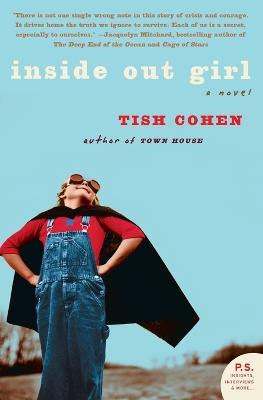 Inside Out Girl - Tish Cohen - cover