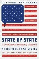 State by State: A Panoramic Portrait of America - Matt Weiland,Sean Wilsey - cover