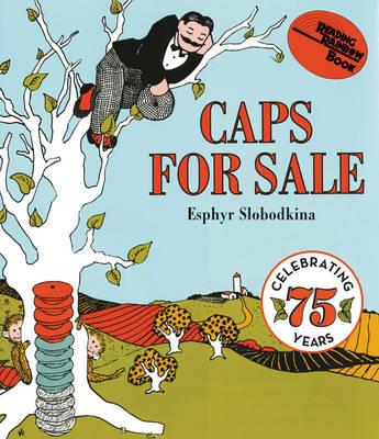 Caps for Sale Board Book: A Tale of a Peddler, Some Monkeys and Their Monkey Business - Esphyr Slobodkina - cover