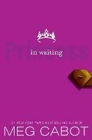 Princess Diaries, Volume IV: Princess in Waiting, The - Meg Cabot - cover