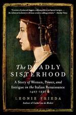 The Deadly Sisterhood