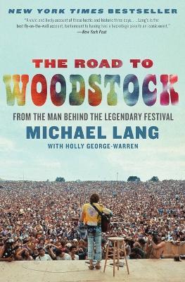 The Road to Woodstock - Michael Lang - cover