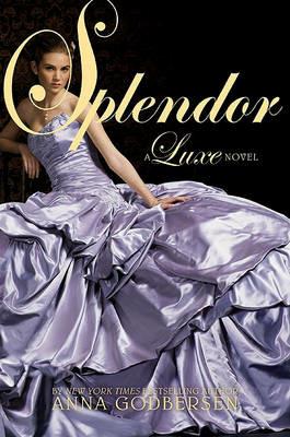 Splendor - Anna Godbersen - cover