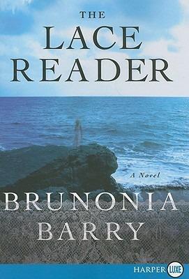 The Lace Reader - Brunonia Barry - cover