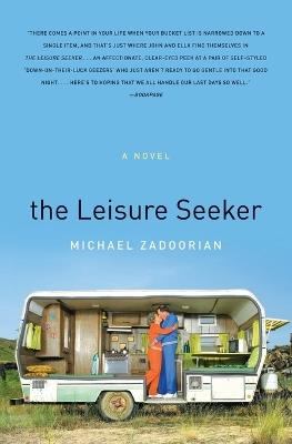 The Leisure Seeker - Michael Zadoorian - cover