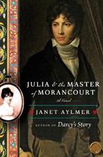 Julia and the Master of Morancourt