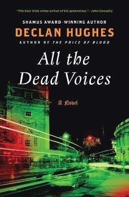 All the Dead Voices - Declan Hughes - cover