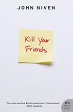 Kill Your Friends