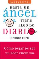 Hasta un angel tiene algo de diablo - Debbie Ford - cover
