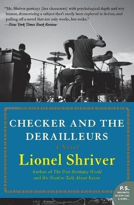 Checker and the Derailleurs - Lionel Shriver - cover