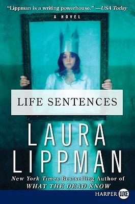 Life Sentences - Laura Lippman - cover