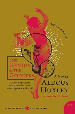 The Genius and the Goddess - Aldous Huxley,Huxley Trusts and Heirs - cover