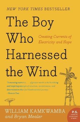 Boy Who Harnessed the Wind - William Kamkwamba - cover