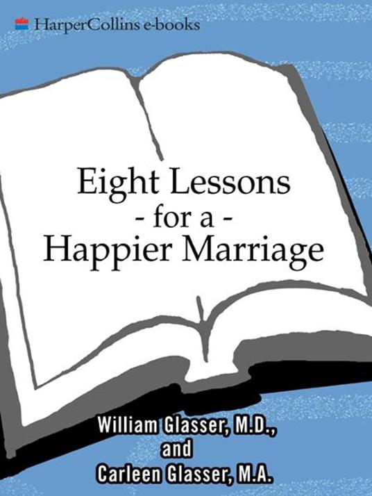 Eight Lessons for a Happier Marriage