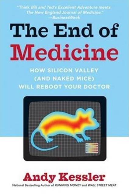 The End of Medicine