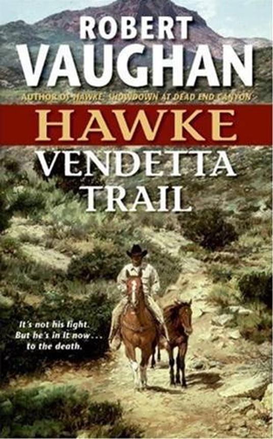 Hawke: Vendetta Trail