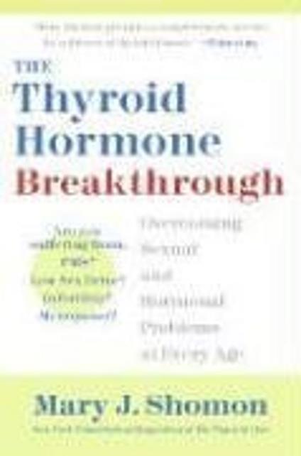 The Thyroid Hormone Breakthrough