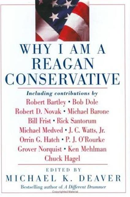 Why I Am a Reagan Conservative