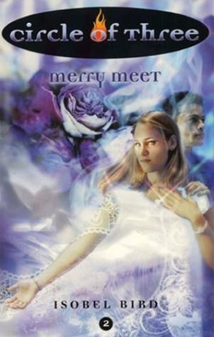 Circle of Three #2: Merry Meet - Isobel Bird - ebook