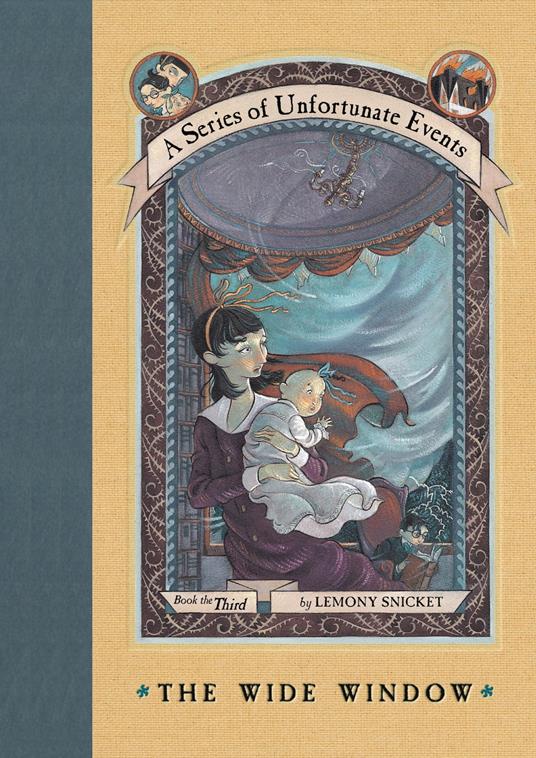 A Series of Unfortunate Events #3: The Wide Window - Lemony Snicket,Brett Helquist,Kupperman Michael - ebook