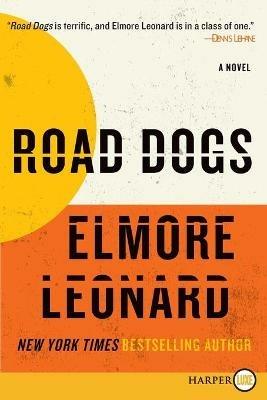 Road Dogs - Elmore Leonard - cover