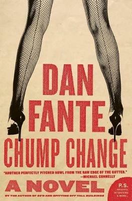 Chump Change - Dan Fante - cover