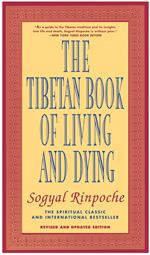 The Tibetan Book of Living and Dying