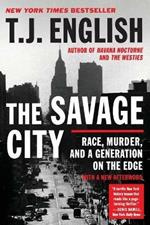 The Savage City