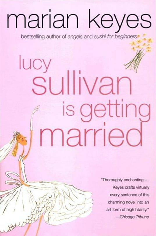 Lucy Sullivan Is Getting Married