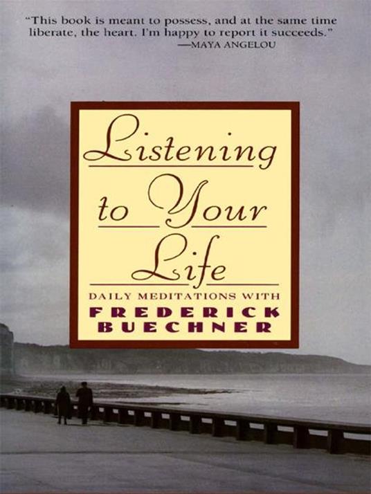 Listening to Your Life