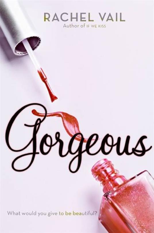 Gorgeous - Rachel Vail - ebook