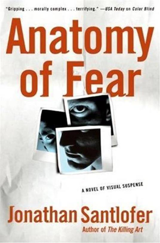 Anatomy of Fear