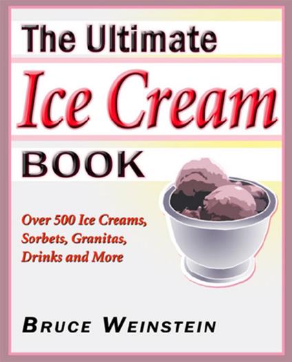 The Ultimate Ice Cream Book