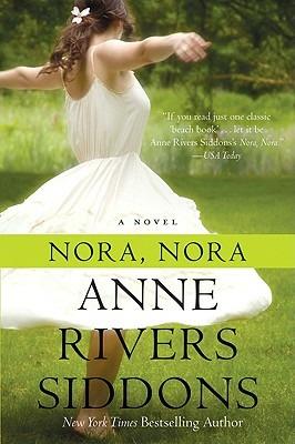 Nora, Nora - Anne Rivers Siddons - cover