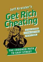 Get Rich Cheating